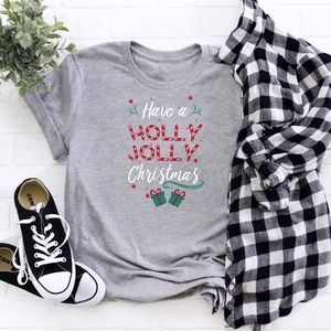 Have A Holly Jolly Christmas Shirt, Christmas T-shirt, Christmas Gifts